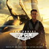 Top Gun: Maverick (Music from the Motion Picture) - Lorne Balfe, Harold Faltermeyer, Lady Gaga & Hans Zimmer