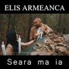 Seara ma ia - Single