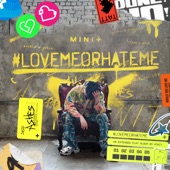 #LOVEMEORHATEME - EP artwork