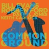 Bill Evans - Common Ground (feat. Max Mutzke)