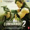 Commando 2 (Original Motion Picture Soundtrack) album lyrics, reviews, download