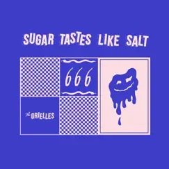 Sugar Tastes Like Salt - Single by The Orielles album reviews, ratings, credits
