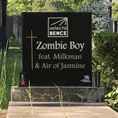 Zombie Boy (feat. Air of Jasmine & Milkman) artwork