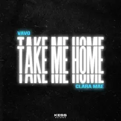 Take Me Home - Single by VAVO & Clara Mae album reviews, ratings, credits