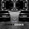 Jimmy Cooks - Single