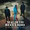 Maldito Recuerdo - Single album lyrics, reviews, download