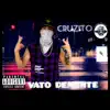 Vato Demente - EP album lyrics, reviews, download
