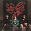 Soy El Unico by Yahritza Y Su Esencia iTunes Track 2