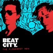 The Flowerpot Men - Beat City (From "Ferris Bueller's Day Off")