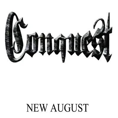 New August - Single - Conquest