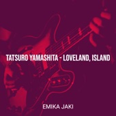 Tatsuro Yamashita - Loveland, Island artwork