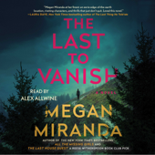 The Last to Vanish (Unabridged) - Megan Miranda Cover Art