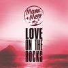 Love on the Rocks (Remixes) - EP