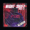 Night Shift - Single