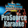 When We Were Young (Originally Performed By Adele) [Instrumental] - ProSource Karaoke Band