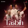 Tasbih - Single album lyrics, reviews, download