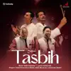 Stream & download Tasbih - Single