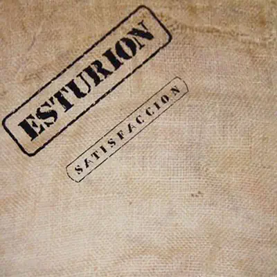 Satisfacción (Remasterizado 2016) - Esturion