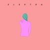 Elektra - EP, 2017