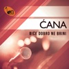 Biće Dobro, Ne Brini - Single