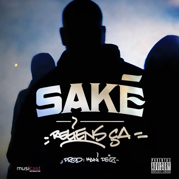 Retiens ça - Single - Saké