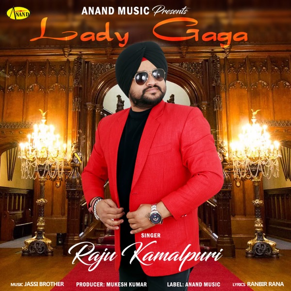 Lady Gaga - Single - Raju Kamalpuri