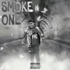 Smoke One - Single album lyrics, reviews, download