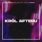 Król Afteru (feat. Kodi) - Majki lyrics