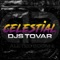 Celestial (feat. Aleteo Boom) - Djs Tovar lyrics