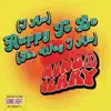 (I Am) Happy to Be (The Way I Am) - Single album lyrics, reviews, download