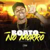 Stream & download Boato no Morro - Single