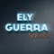 Por Que Tendria Que Llorar Por Ti - Ely Guerra lyrics