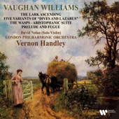 Vaughan Williams: The Lark Ascending, Five Variants of Dives and Lazarus, The Wasps & Prelude and Fugue artwork