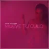 Mueve Tu Culo - Single album lyrics, reviews, download