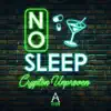 Stream & download No Sleep - Single