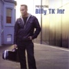 Presenting Billy TK Jnr