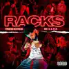 Racks - Single album lyrics, reviews, download