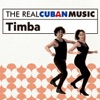 The Real Cuban Music: Timba (Remasterizado), 2017