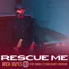 Rescue Me (feat. Mark Lettieri & Matt Johnson) - Single album lyrics, reviews, download