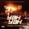 YahYah (feat. Lil Eric Da Demon) - Dope Donny lyrics