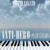 Anti-Hero (Piano Version) - Single album lyrics, reviews, download