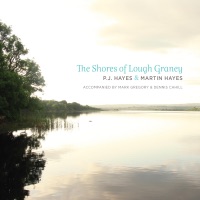 The Shores of Lough Graney by P.J. Hayes & Martin Hayes on Apple Music