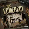 Libre Comercio album lyrics, reviews, download