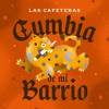 Cumbia de Mi Barrio - Single