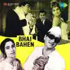 Bhai Bahen (Original Motion Picture Soundtrack) album lyrics, reviews, download