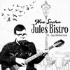 Jules Bistro - Single