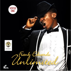 Frank Edwards - I Lift My Voice