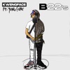 B22's (feat. Yung Fume) - Single