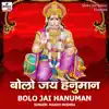 Bolo Jai Hanuman - EP album lyrics, reviews, download