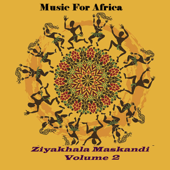 Music For Africa - Ziyakhala Maskandi Volume 2 - Various Artists